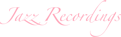 Jazz Recordings