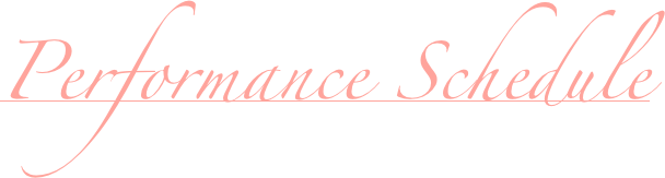 Performance Schedule