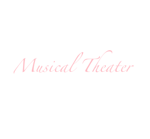  
Musical Theater
