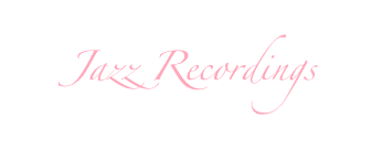 Jazz Recordings
